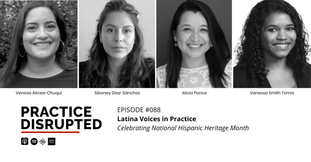 Practice Disrupted Ep 088 Latina Voices in Practice
